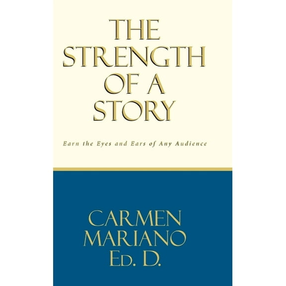 The Strength of a Story (Hardcover)