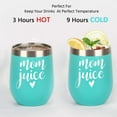 thumbnail image 3 of Mom Juice Wine Tumbler Mom Birthday Gifts for Mom New Mom Mothers to be Wife Women Her, Mother''s Day Gifts from Daughter Son Kids, 12 Oz Insulated Stainless Steel Wine Tumbler with Lid, Mint, 3 of 6