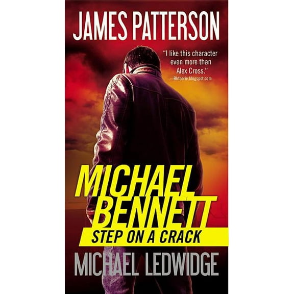 A Michael Bennett Thriller Step on a Crack, Book 1, (Paperback)