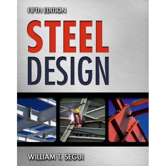 Pre-Owned Steel Design (Hardcover) 1111576009 9781111576004