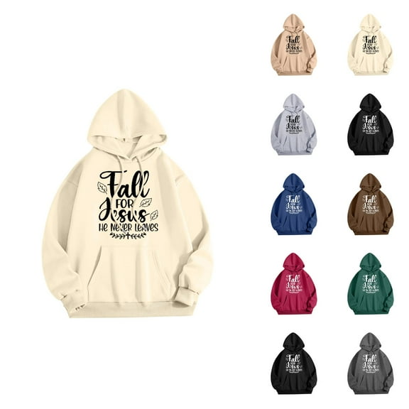 Fall For Jesus He Never Leaves Hoodies for Women 2025 Thanksgiving Funny Christian Graphic Sweatshirt Pullover Tops