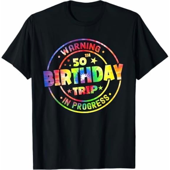 Greenink Funny 50 Years Old Warning 50th Birthday Trip in Progress Gifts T-Shirt Men Women Crew Neck Short Sleeve Tees