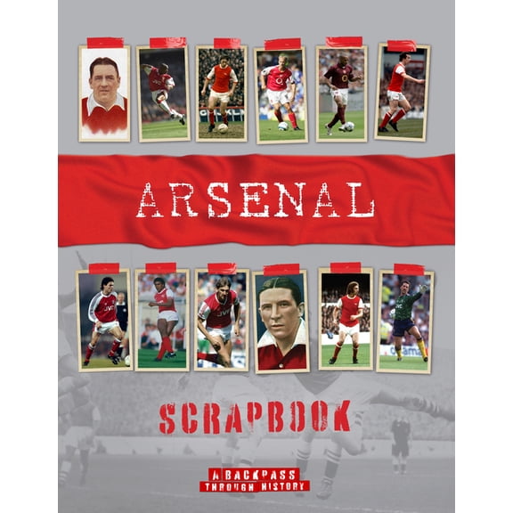 Arsenal Scrapbook, (Hardcover)