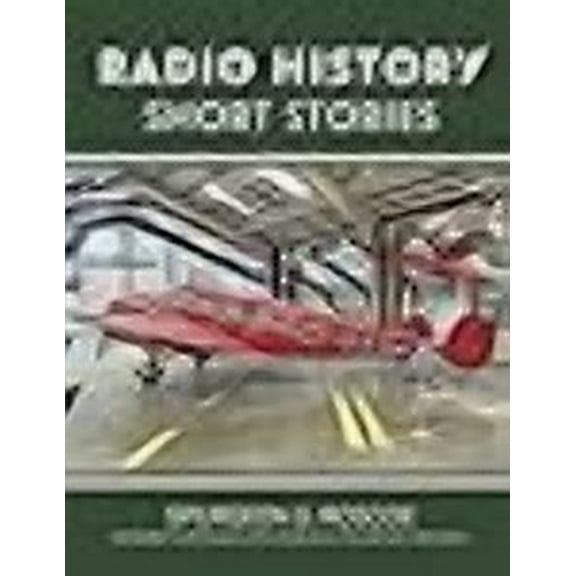 Radio History Short Stories