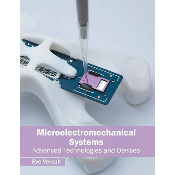 Microelectromechanical Systems: Advanced Technologies and Devices, (Hardcover)