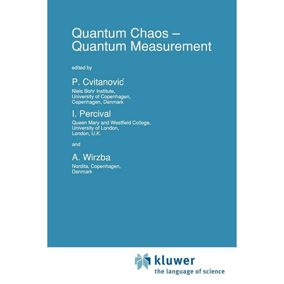 NATO Science Series C: Quantum Chaos -- Quantum Measurement, Book 358, (Paperback)