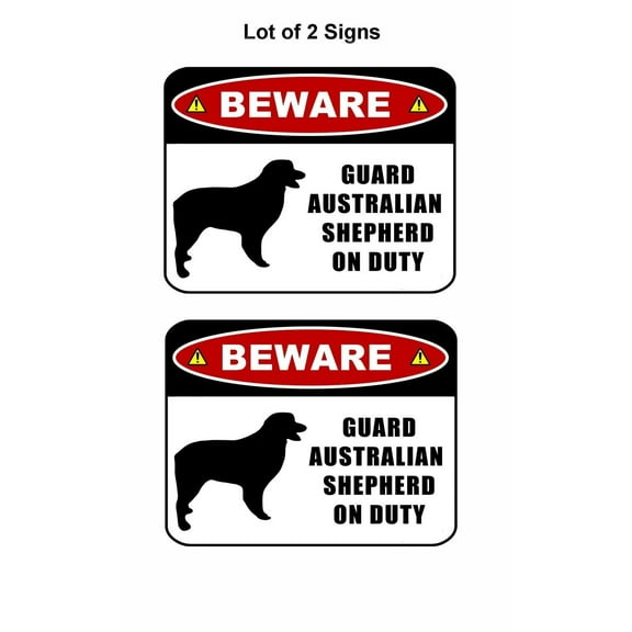 2 count "Beware Guard Australian Shepherd (silhouette) on Duty" 11.5 inch x 9 inch Laminated Dog Sign