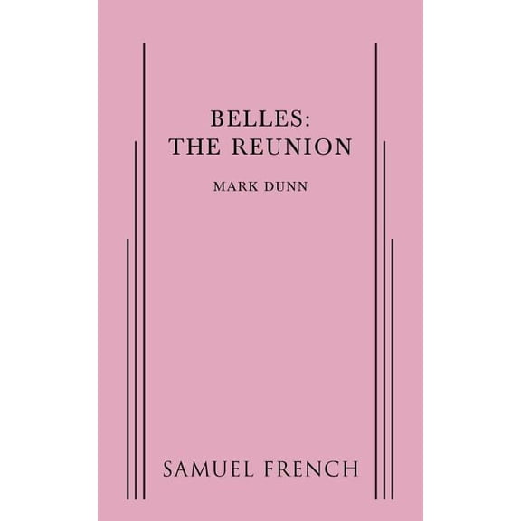 Belles: The Reunion, (Paperback)