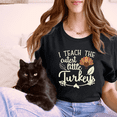 thumbnail image 2 of I Teach the Cutest Little Turkeys Shirt Print for Fall, 2 of 6