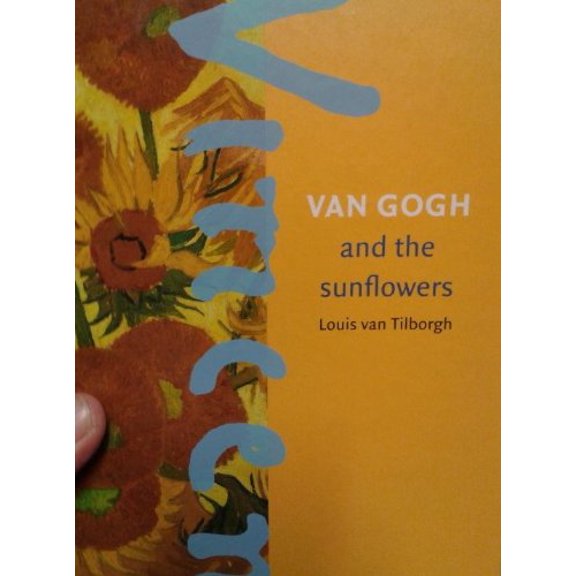Pre-Owned Van Gogh and the Sunflowers (Hardcover) 9079310050 9789079310050