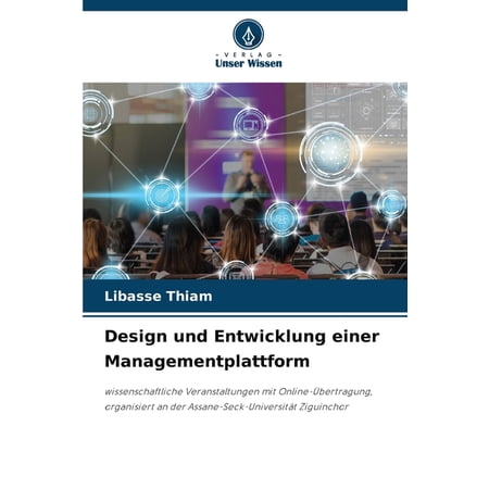 Design und Entwicklung einer Managementplattform (Paperback)