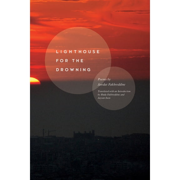 Lighthouse for the Drowning: Poems