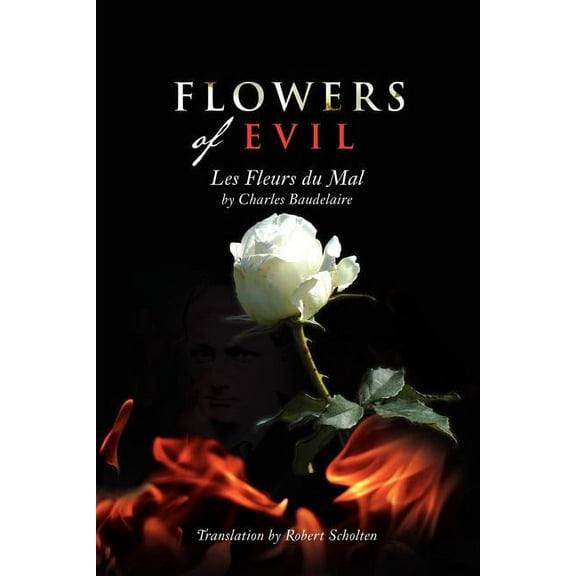 Flowers of Evil: Les Fleurs Du Mal (Paperback)