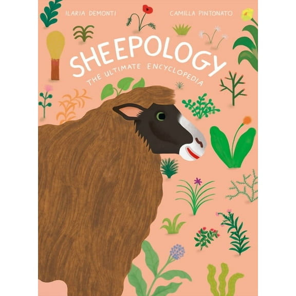 Sheepology: The Ultimate Encyclopedia, (Hardcover)