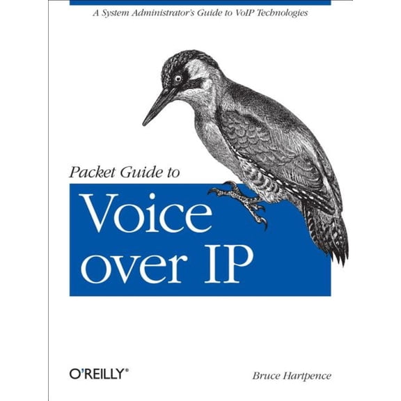 Pre-Owned Packet Guide to Voice Over IP: A System Administrator's Guide to Voip Technologies (Paperback) 1449339670 9781449339678