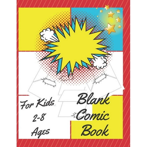 Blank comic book for kids: For kids 2-8 Ages Blank Templates, (Paperback)