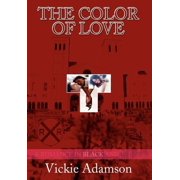 The Color of Love: A Romance in Black and White, (Hardcover)