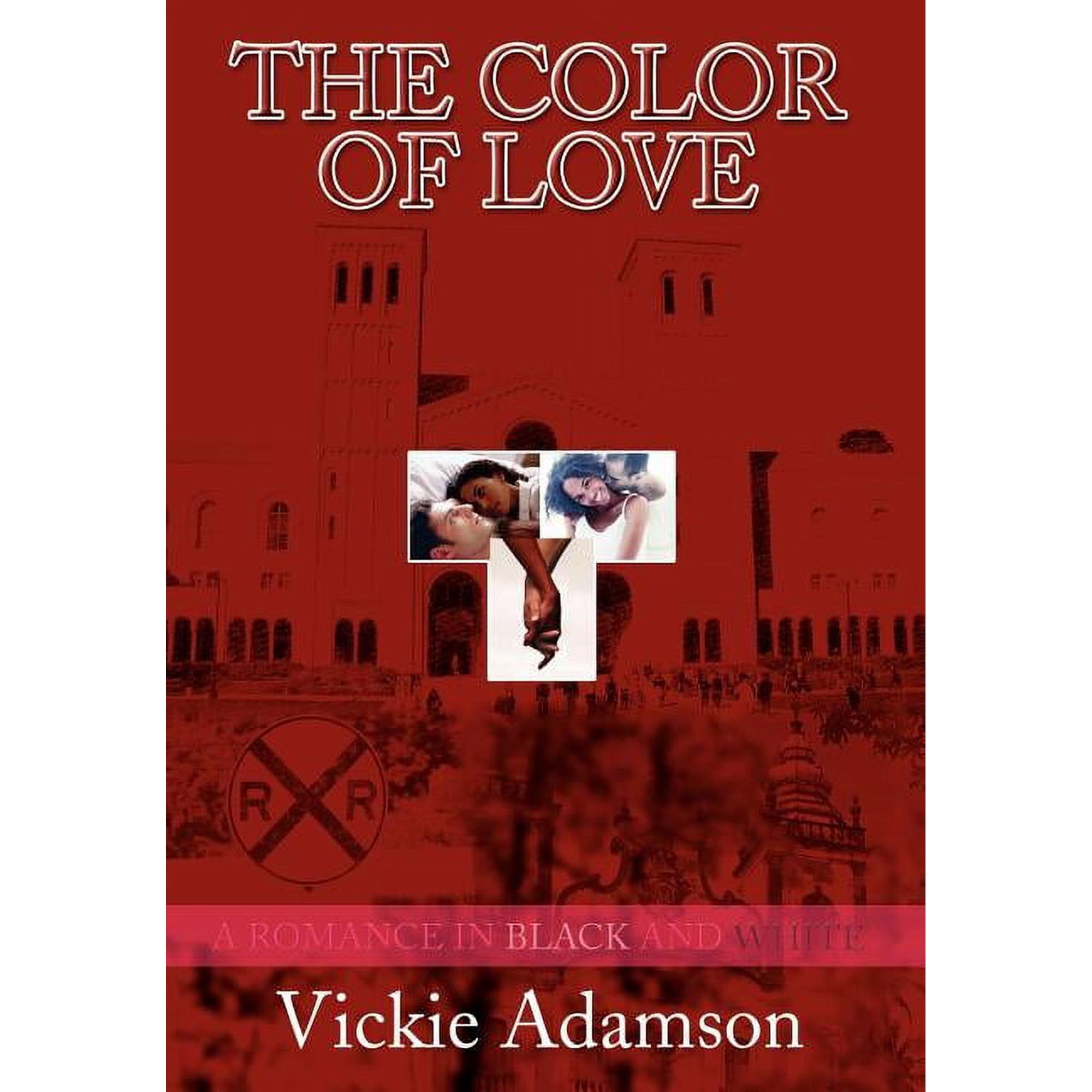 The Color of Love: A Romance in Black and White, (Hardcover)