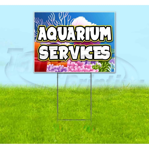 Aquarium Services (18" x 24") Yard Sign, Includes Metal Step Stake
