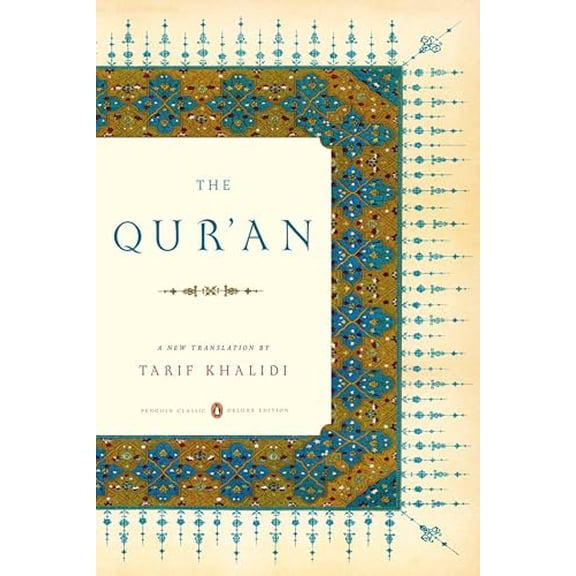 Pre-Owned The Qur'an: (Penguin Classics Deluxe Edition) (Paperback) 0143105884 9780143105886