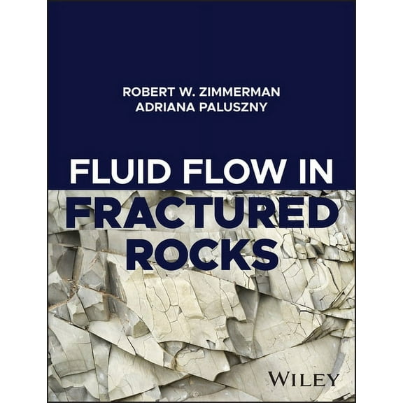 Fluid Flow in Fractured Rocks, (Hardcover)