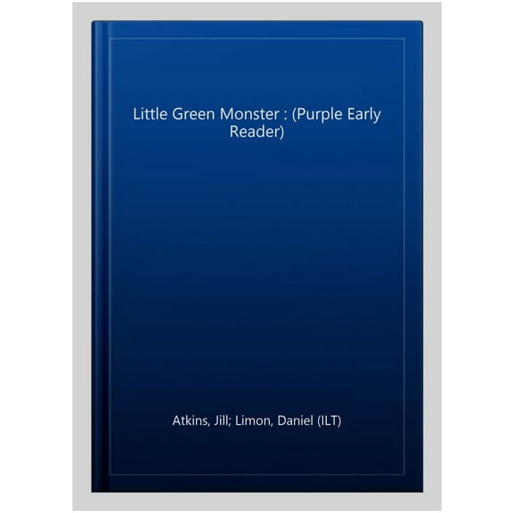 Little Green Monster : (Purple Early Reader)