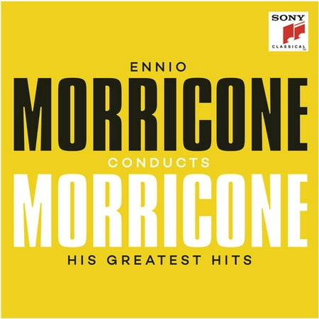 Ennio Morricone Conducts Morricone: His Greatest