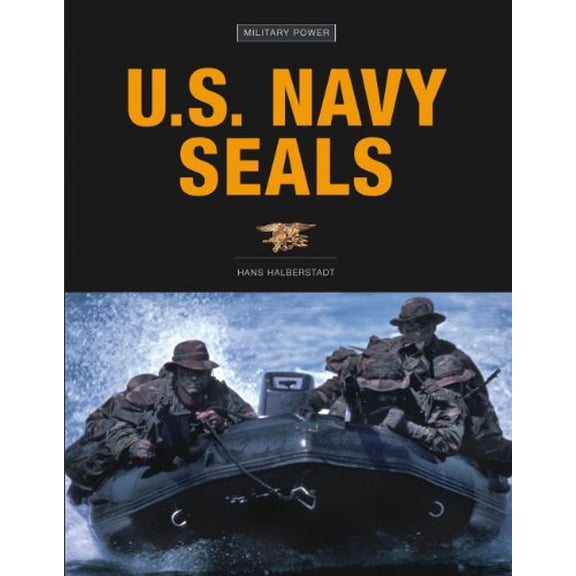 Pre-Owned U.S. Navy SEALs (Power Series) (Paperback) 0760324131 9780760324134