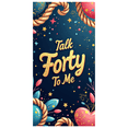 thumbnail image 6 of LUUFILx Talk Forty To Me Birthday Backdrop Celebration Banner Candy Decorations Photography Props Party Supplies Colorful Background, 6 of 8