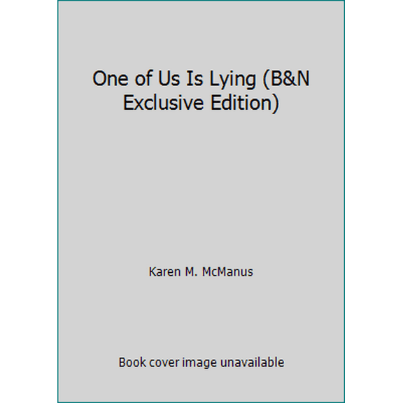 Pre-Owned One of Us Is Lying (B&N Exclusive Edition) (Hardcover) 0525707212 9780525707219