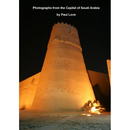 Photographs from the Capital of Saudi Arabia -
