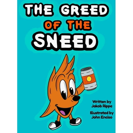 The Greed of The Sneed, (Hardcover)