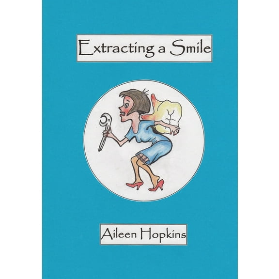 Extracting A Smile, (Paperback)