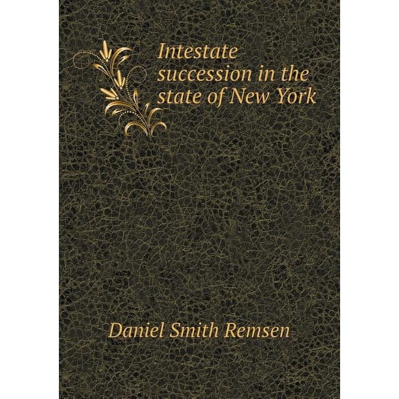 Intestate Succession in the State of New York (Paperback)