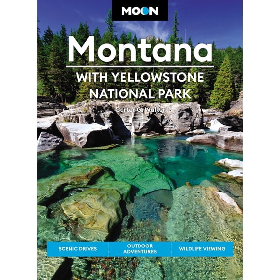 Pre-Owned Moon Montana: With Yellowstone National Park: Scenic Drives, Outdoor Adventures, Wildlife Viewing (Paperback) 164049717X 9781640497177