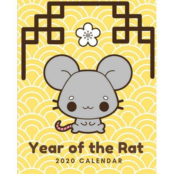 Year of The Rat 2020 Calendar: Dated Weekly Planner: Celebrate Chinese