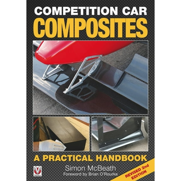 Competition Car Composites : A Practical Handbook (Edition 2) (Hardcover)