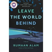 RUMAAN ALAM Leave the World Behind: A Read with Jenna Pick (Hardcover)