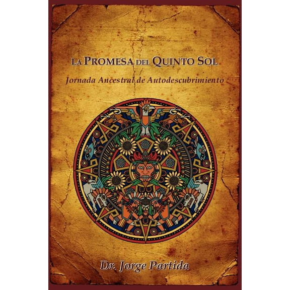 La Promesa Del Quinto Sol (Paperback)