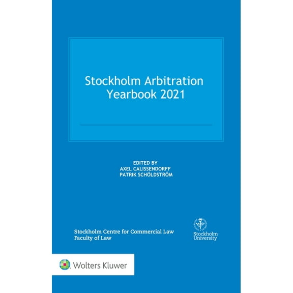 Stockholm Arbitration Yearbook 2021, (Hardcover)