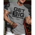 thumbnail image 2 of Gymish Get Big Workout T-Shirt for Men – Funny Gym Shirt, Lifting Tee, Deadlift Shirt, Men’s Athletic Wear, Grey with Sleeve Logo, Large, 2 of 6