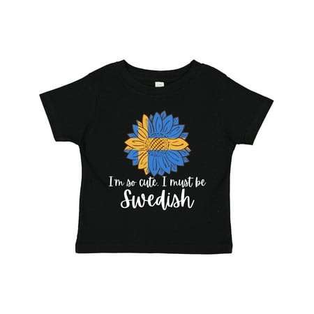 

Inktastic I m So Cute I Must Be Swedish Sunflower Sweden Flag Gift Toddler Boy or Toddler Girl T-Shirt