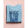 thumbnail image 3 of Music Is A Healing Force Sweatshirt Men -Smartprints Designs, Male Medium, 3 of 4