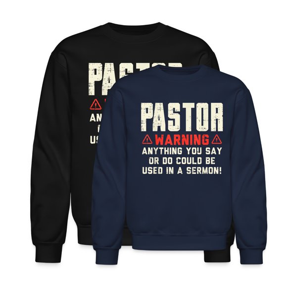 EcoLoom Pastor Warning Sermon Christian Preacher Minister Long Sleeve Unisex Midweight Crewneck Sweatshirt