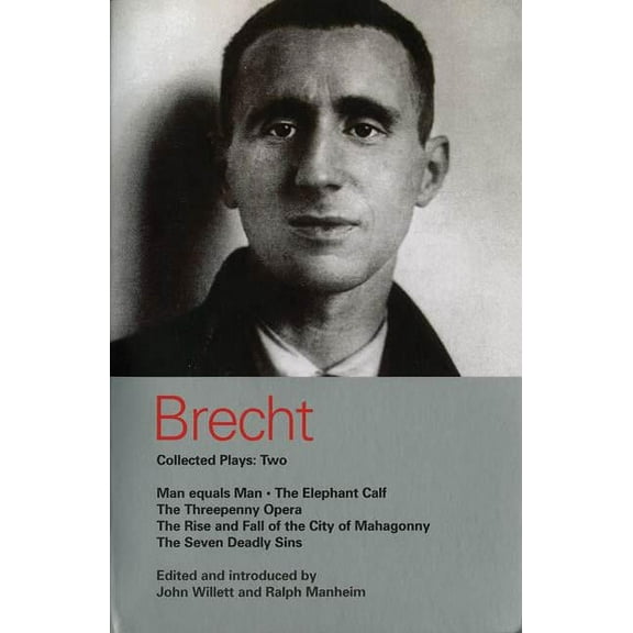 World Classics Brecht Collected Plays: 2: Man Equals Man; Elephant Calf; Threepenny Opera; Mahagonny; Seven Deadly Sins, (Paperback)