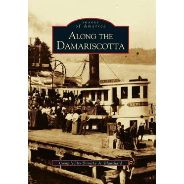 Images of America: Along the Damariscotta (Paperback)