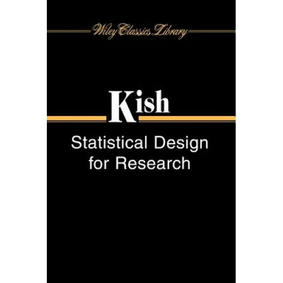 Conception Statistiques pour la Recherche (Wiley Classics Library)