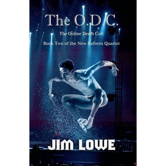 New Reform Quartet The O.D.C. - The Online Death Cult, Book 2, (Paperback)