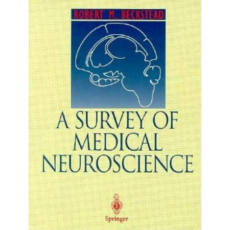A Survey of Medical Neuroscience (Paperback) (Best Medical Schools For Neuroscience)