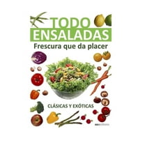Todo Ensaladas: frescura que da placer (Paperback) by Cookina